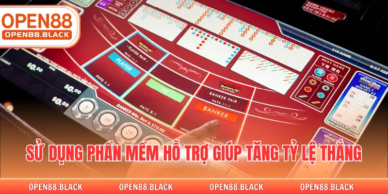 Sử dụng phần mềm hỗ trợ giúp tăng tỷ lệ thắng