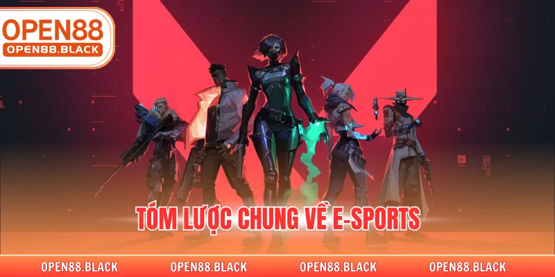 Tóm lược chung về E-Sports